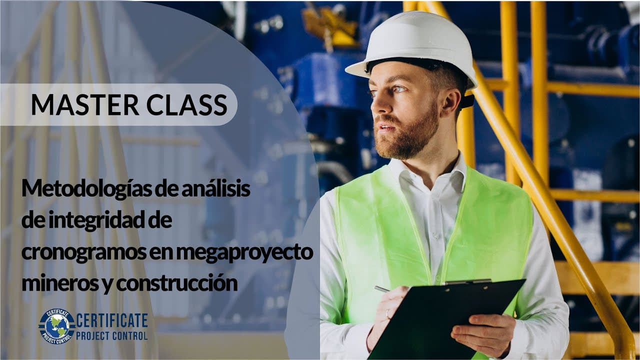 Metodologías De Análisis De Integridad De Cronogramas En Megaproyecto Mineros Y Construcción