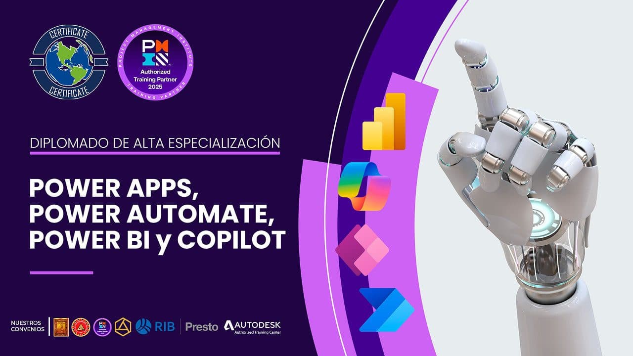 DIPLOMADO INTERNACIONAL DE ALTA ESPECIALIZACIÓN INTEGRANDO POWER APPS, POWER AUTOMATE Y POWER BI