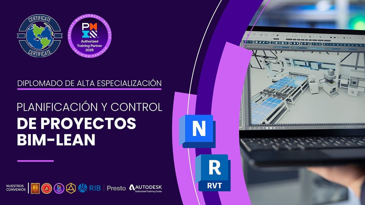 Diplomado Internacional en Planificación y Control De Proyectos BIM-LEAN