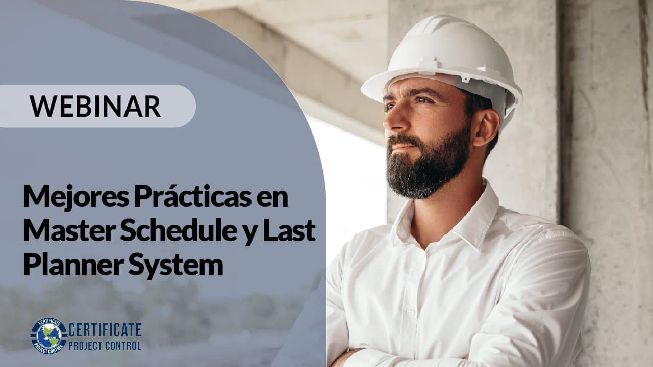Mejores Prácticas En Master Schedule Y Last Planner System