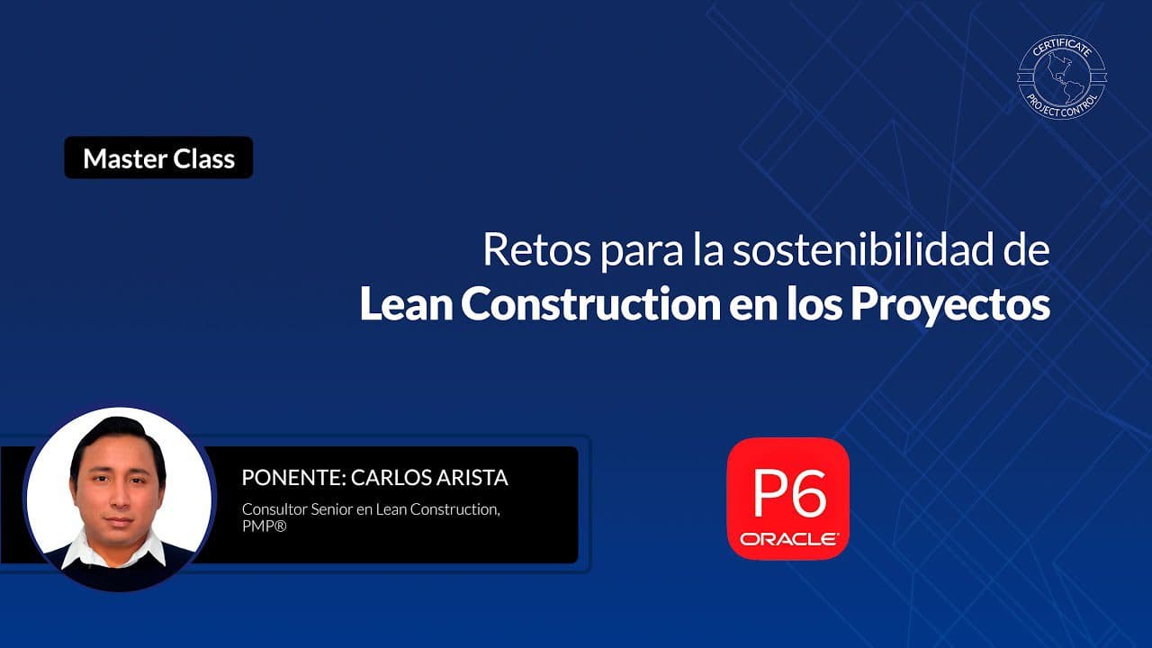 Retos Para La Sostenibilidad De Lean Construction En Los Proyectos