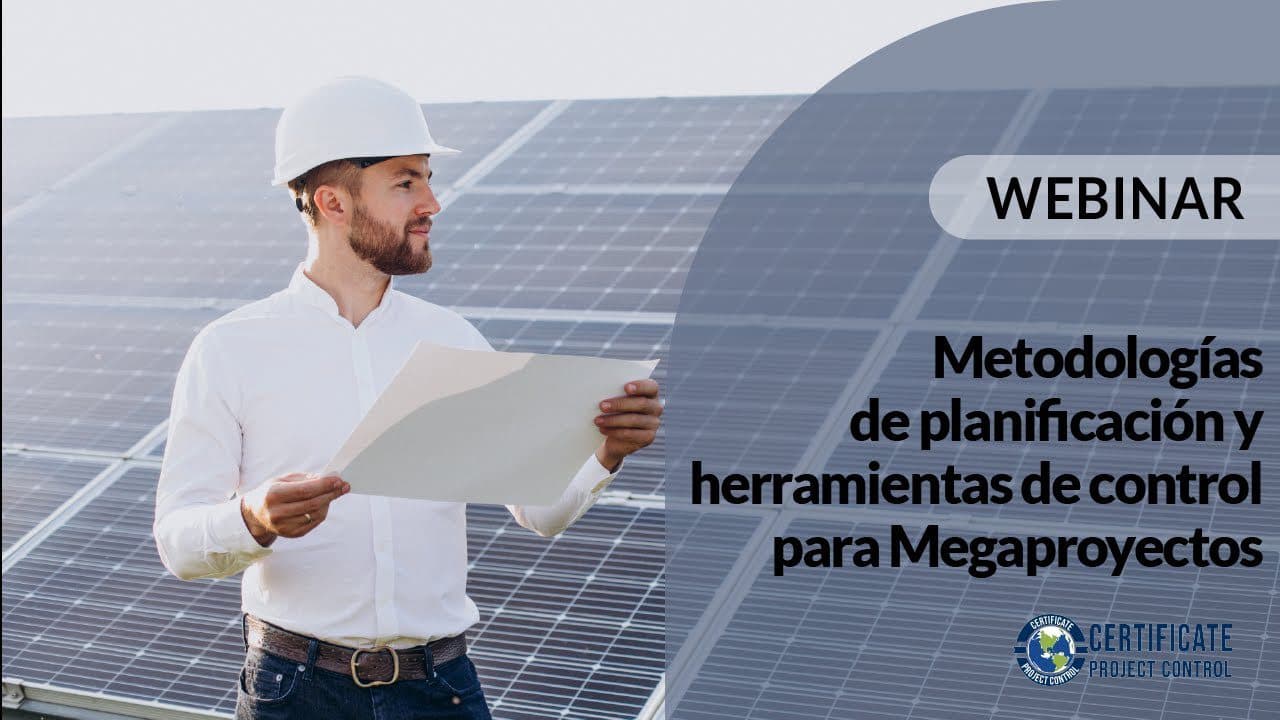 Metodologías De Planificación Y Herramientas De Control Para Mega Proyectos